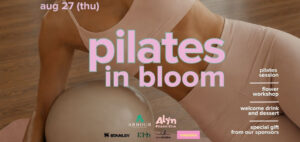 Pilates in Bloom อาร์เบอร์ โฮเทล แอนด์ เรสซิเดนซ์พัทยา x เอลิณ พิลาทิส คลับ